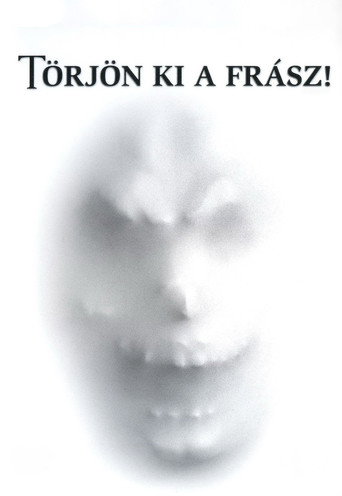 Törjön ki a frász! borítókép